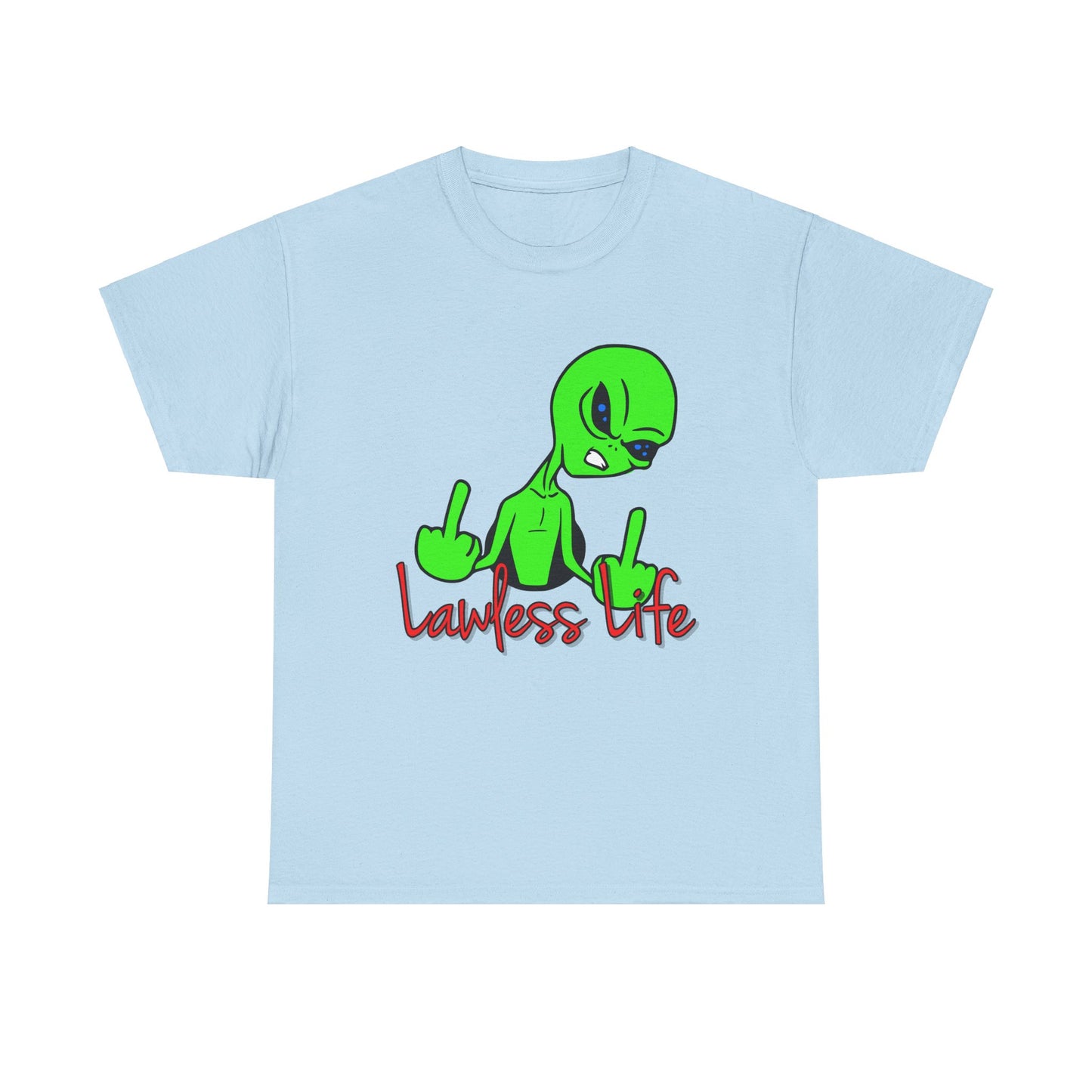 Lawless Life Alien. Heavy Cotton T-Shirt