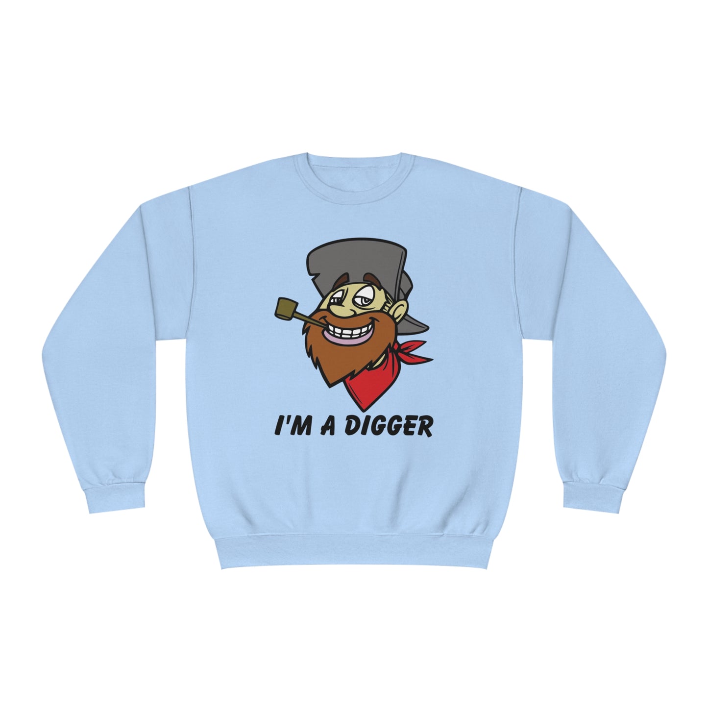 I'M a Digger, Unisex NuBlend® Crewneck Sweatshirt