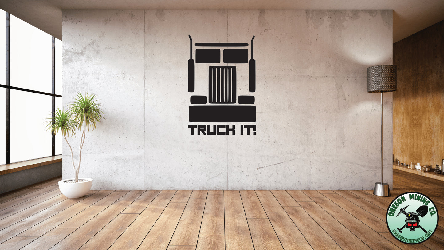 Truck It! Vinyl Decal