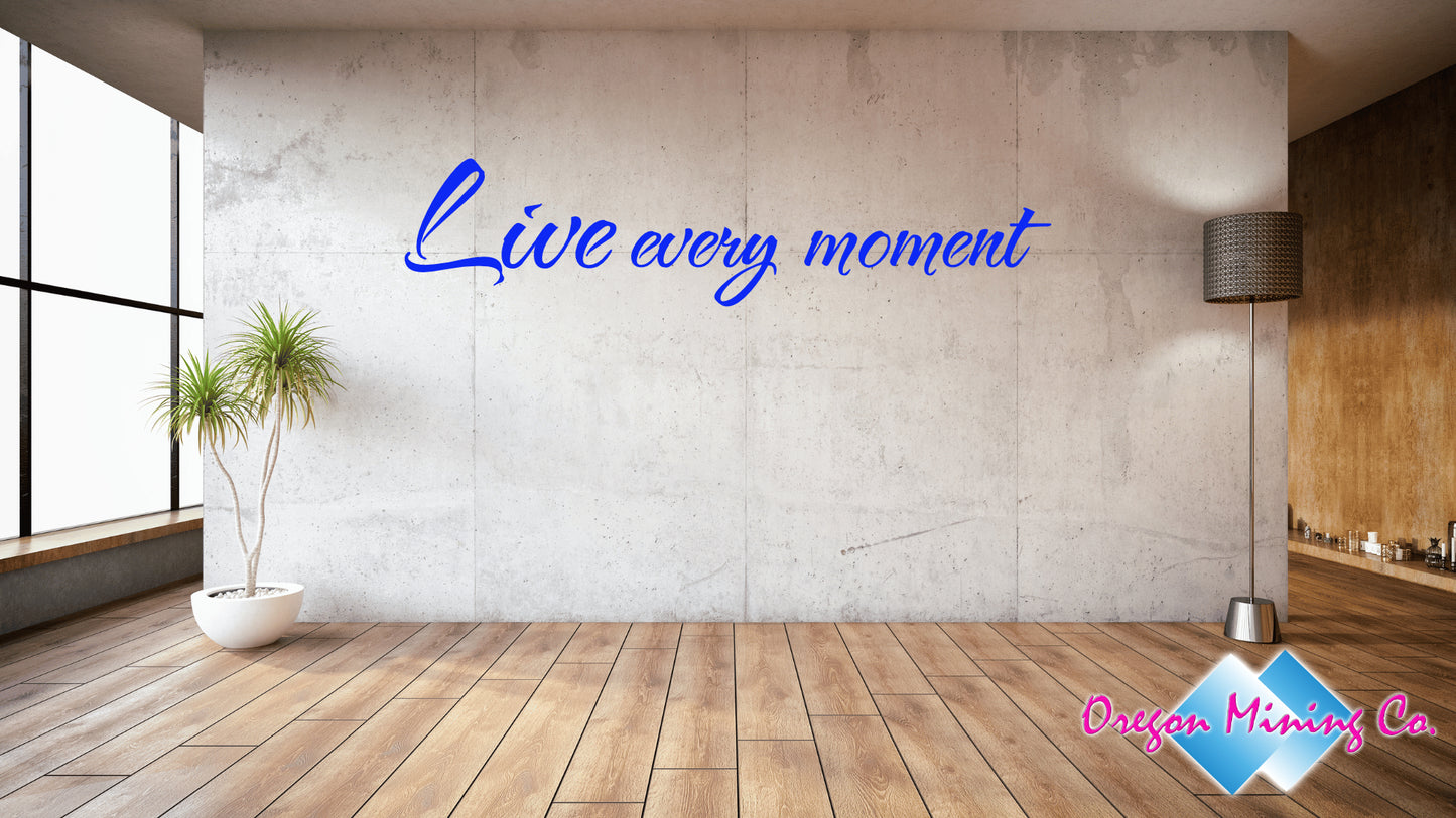 Live every moment, Auto Vinyl Decal