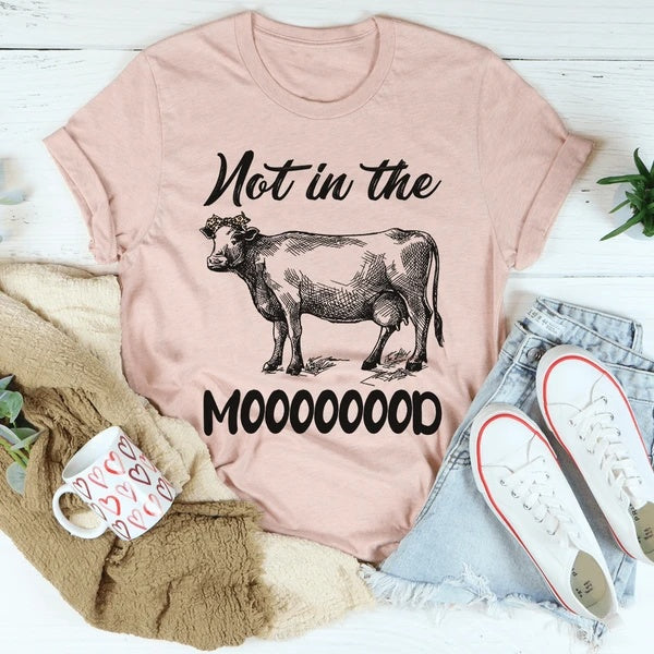 Not In The Mood T-Shirt