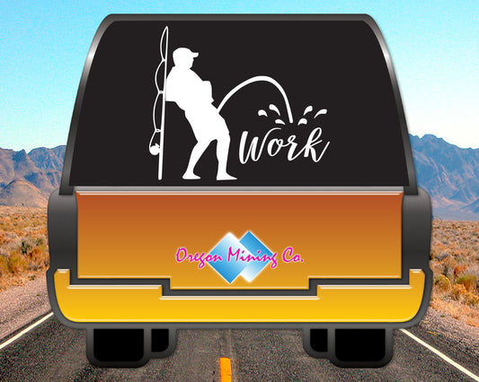 Pee on work, Fishing Vinyl Decal