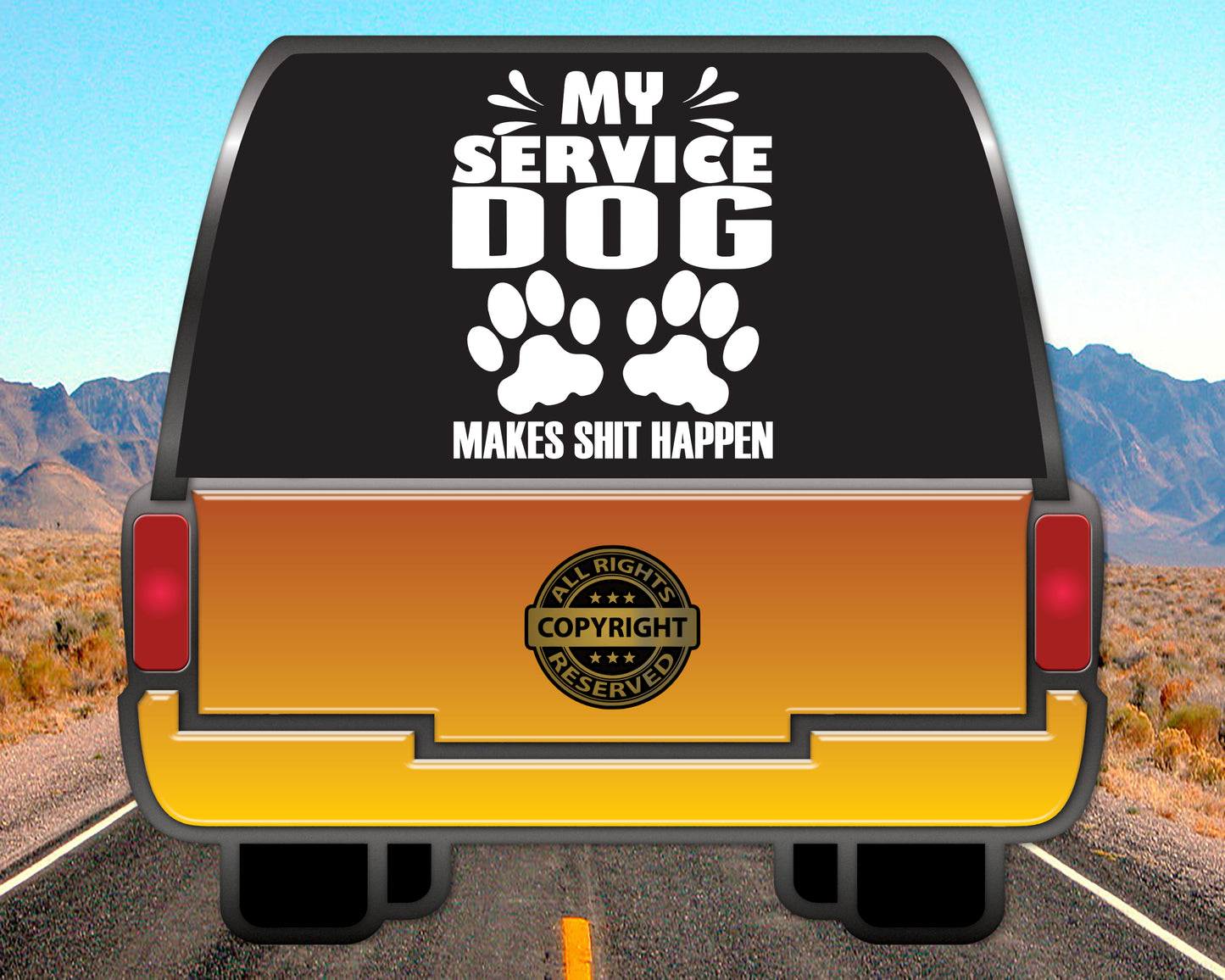 My Service Dog makes shit happen, Vinyl Decal