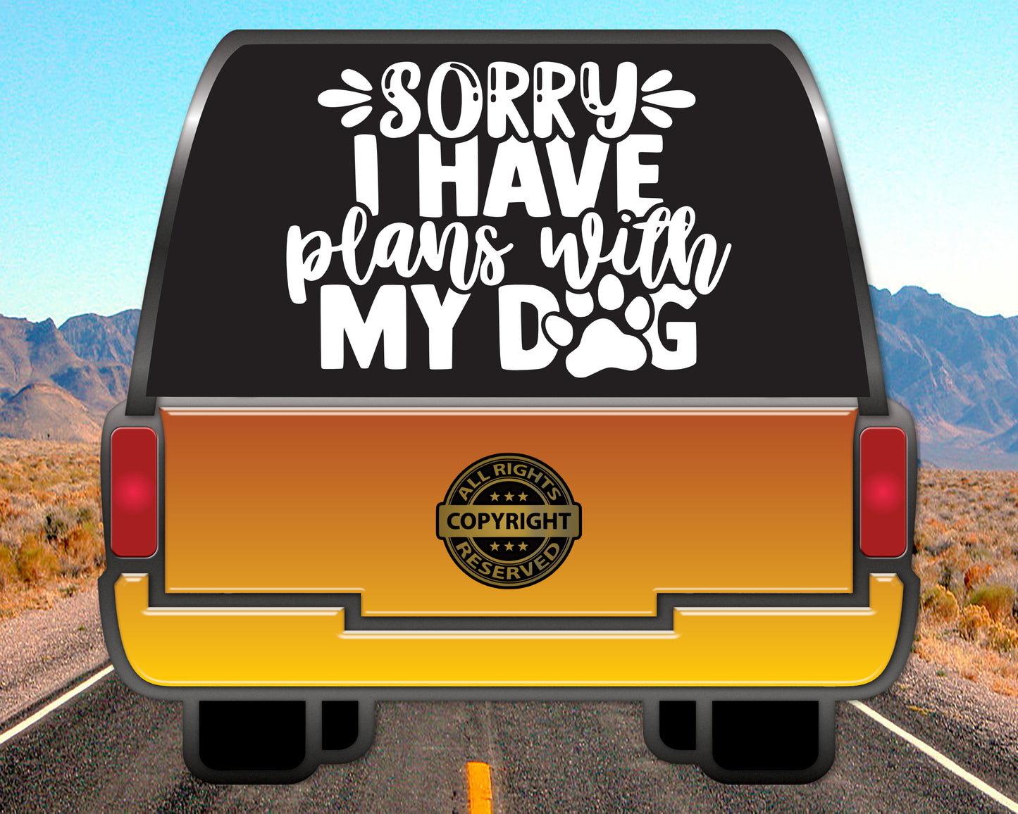 Sorry I Have Plans with my Dog, Vinyl Decal